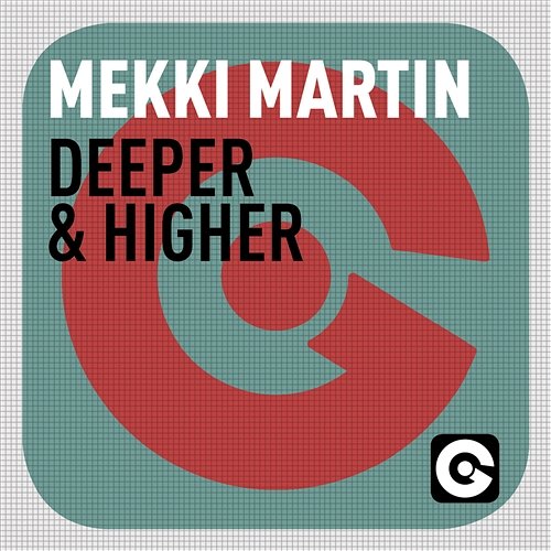 Deeper & Higher Mekki Martin