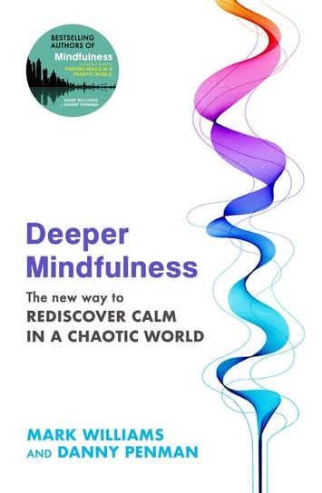 Deeper Mindfulness Williams Mark