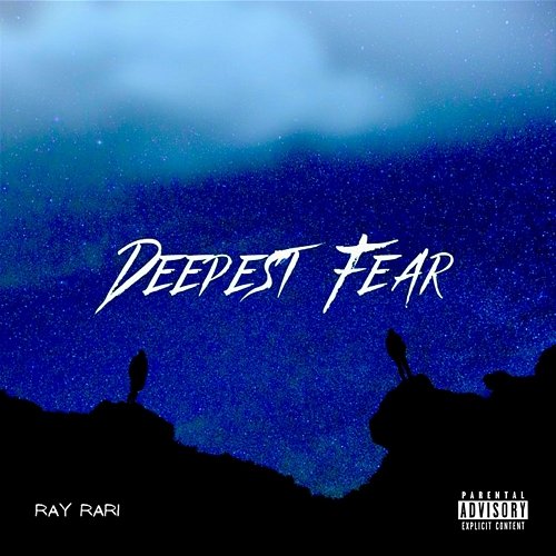 Deepest Fear Ray Rari