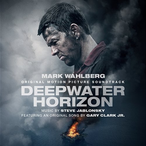Deepwater Horizon Original Motion Picture Soundtrack Steve Jablonsky