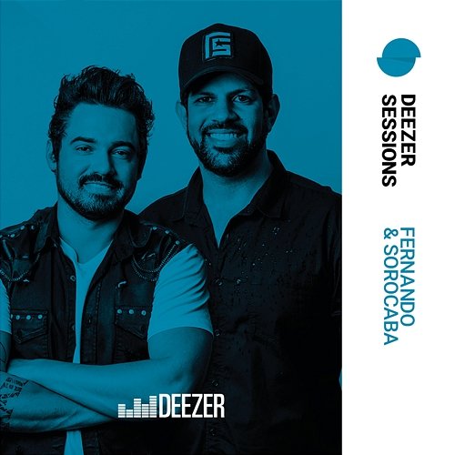 Deezer Sessions Fernando & Sorocaba