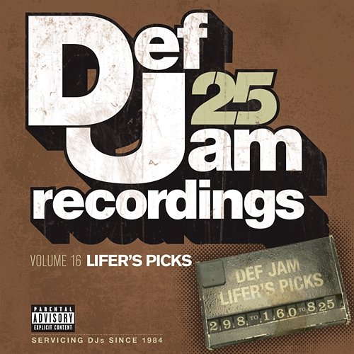 Def Jam 25, Vol 16 - Lifer's Picks: 298 to 160 to 825 Various Artists
