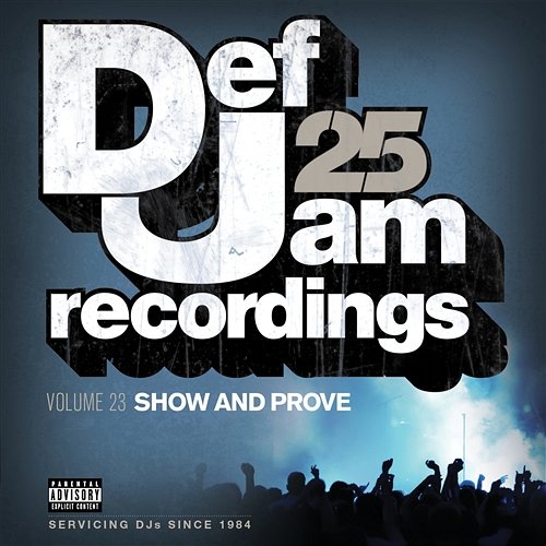 Def Jam 25, Vol. 23 - Show And Prove Various Artists