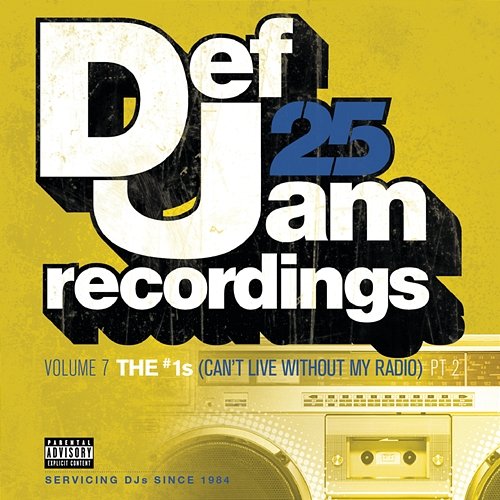 Def Jam 25, Vol. 7: THE # 1's Pt. 2 Various Artists