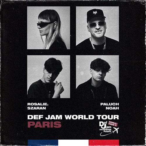 Def Jam World Tour: PARIS Paluch, Szaran, Rosalie. feat. Noah, Def Jam World Tour