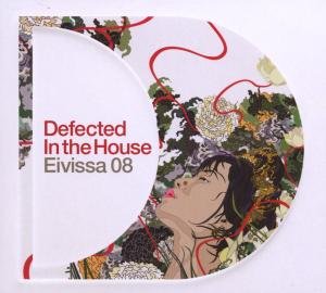 Defected In The House: Eivissa Various Artists