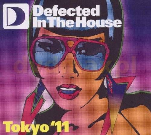 Defected In The House Tokyo11 Various Artists