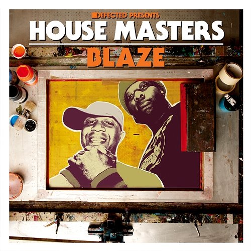 Defected Presents House Masters: Blaze Various Artists