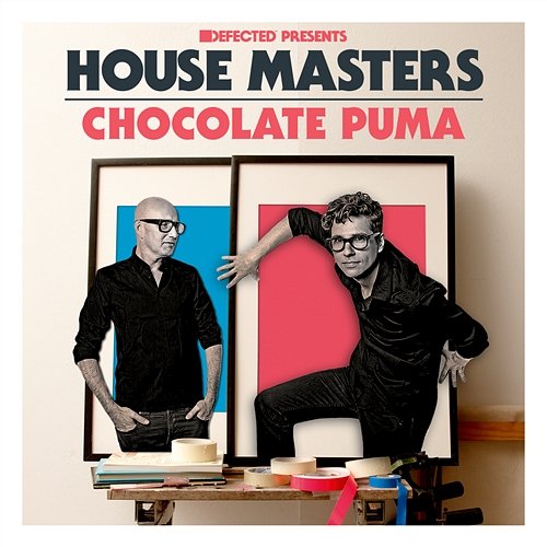 Defected Presents House Masters - Chocolate Puma Various Artists