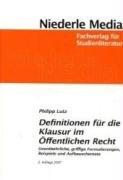 Definitionen für die Klausur im Öffentlichen Recht Lutz Philipp