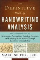 Definitive Book of Handwriting Analysis Seifer Marc