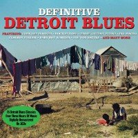 Definitive Detroit Blues Various Artists