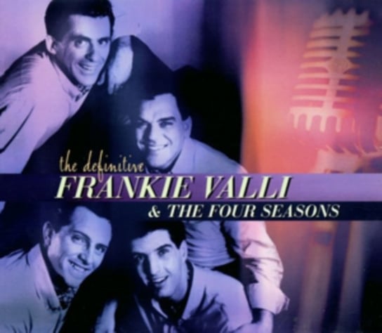 Definitive Frankie Valli & Four Seasons The Four Seasons