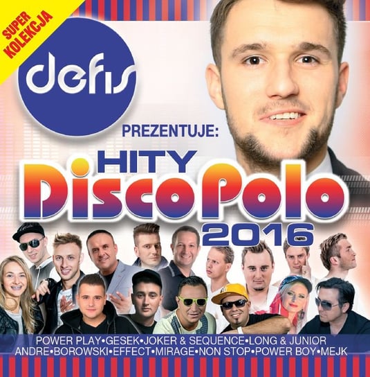 Defis prezentuje: Hity disco polo 2016 Various Artists