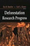 Deforestation Research Progress Sanchez Ilya B.