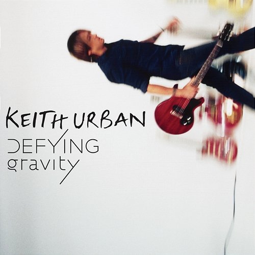 Defying Gravity Keith Urban