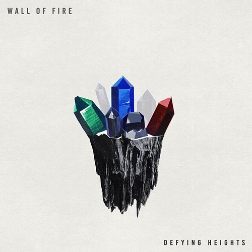 Defying Heights Wall of Fire