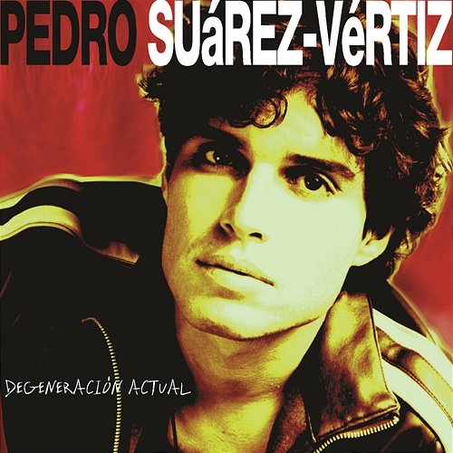 Degeneración Actual Pedro Suárez Vértiz