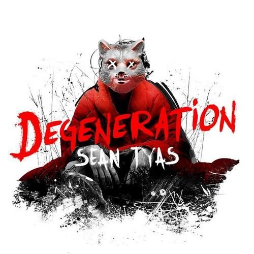 Degeneration Tyas Sean