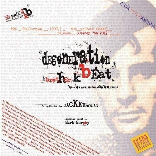 Degeneration Beat (Tribute Kerouac) Various Artists