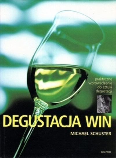 Degustacja Win Schuster Michael
