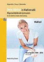 Dein Abitur in Mathematik Koppenhofer Jochen, Schwarz Alexander, Winterholler Sebastian
