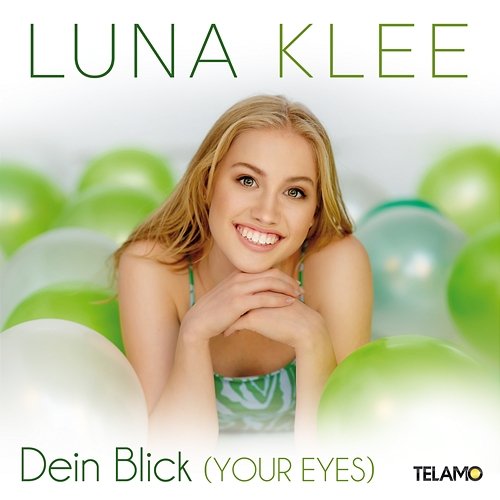 Dein Blick (Your Eyes) Luna Klee
