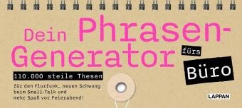 Dein Phrasen-Generator fürs Büro Lappan Verlag