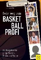 Dein Weg zum Basketballprofi Finis Sebastian