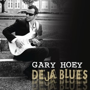 Deja Blues Hoey Gary