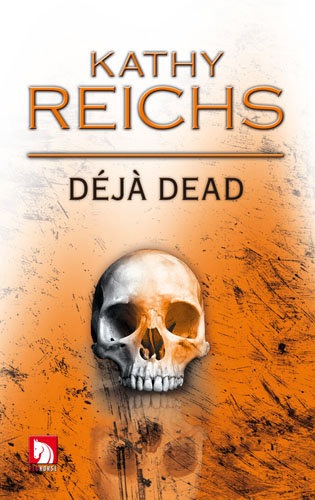 Deja Dead Reichs Kathy