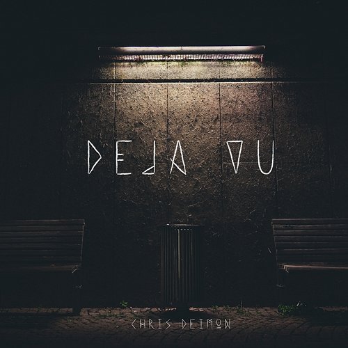 Deja Vú Chris Deimon