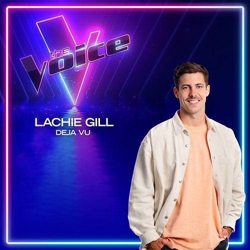 Deja Vu Lachie Gill