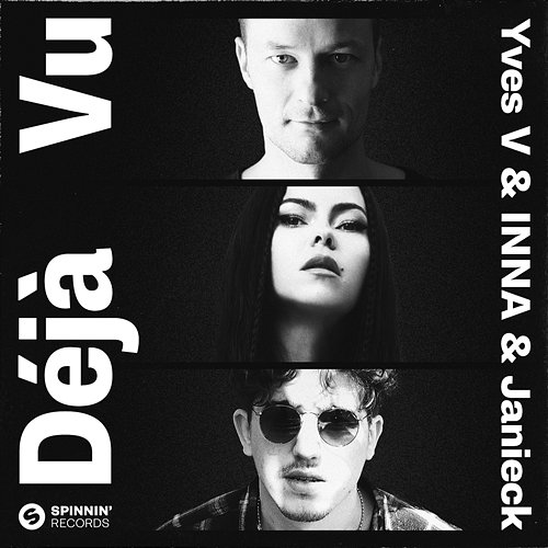 Déjà Vu Yves V x INNA x Janieck