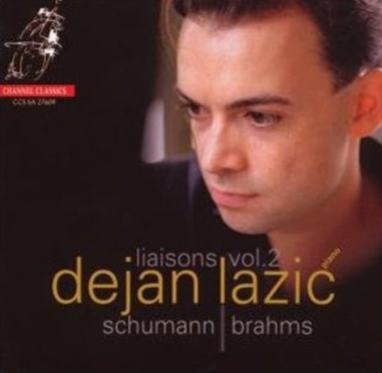 Dejan Lazic: Schumann/Brahms Channel Classic Records