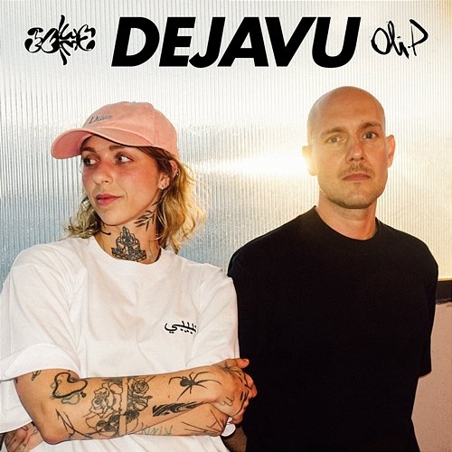 Dejavu Oli. P