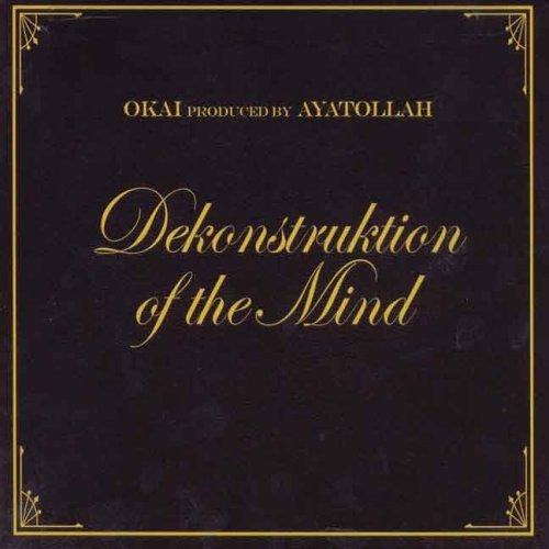 Dekonstruction Of The Mind Okai