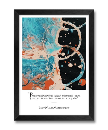 Dekoracja ścienna plakat obraz boho abstrakcyjny z cytatem motywującym Lucy Maud Montgomery czarna rama 23,5x32 cm iWALL studio