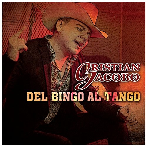 Del Bingo Al Tango Cristian Jacobo