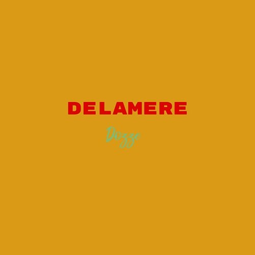 Delamere DOZZE