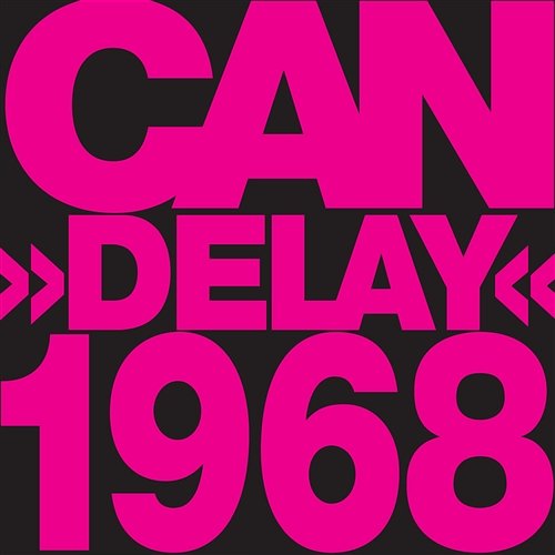 Delay 1968 (Remastered) Can