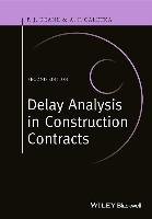 Delay Analysis in Construction Contracts Keane John P., Caletka Anthony F.