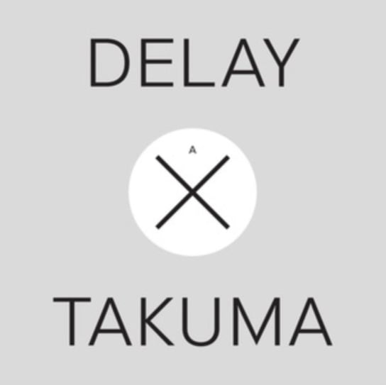 Delay X Takuma Constructive