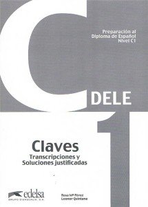DELE Nivel C1. Losungsschlüssel zum Ubungsbuch Quintana L., Perez R. M.