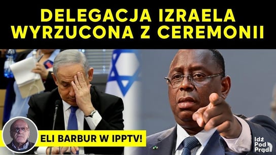 Delegacja Izraela wyrzucona z ceremonii - Idź Pod Prąd Na Żywo - podcast - audiobook Opracowanie zbiorowe