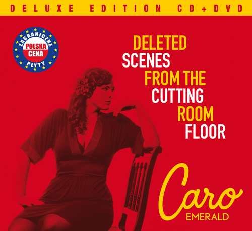 Deleted Scenes from the Cutting Room Floor (Deluxe Edition) Emerald Caro