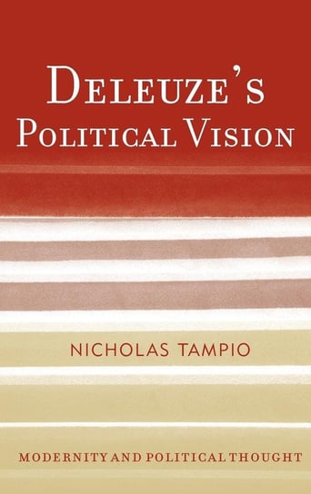 Deleuze's Political Vision Tampio Nicholas