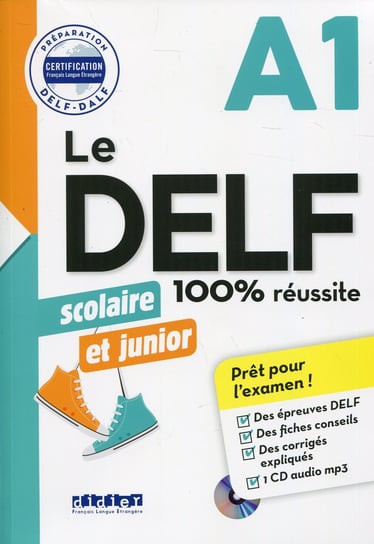 Delf 100% reussite A1. scolaire et junior książka + CDmp3 Bruno Girardeau, Marie Rabin