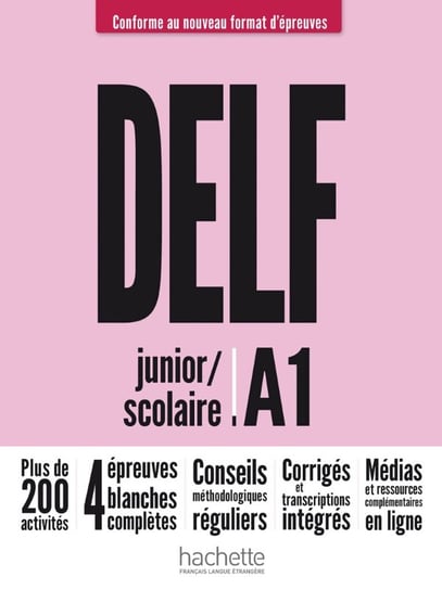DELF A1 Junior / Scolaire. Nouveau Format d'Epreuves. Podręcznik Opracowanie zbiorowe