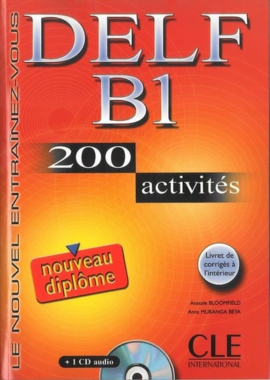 DELF B1. 200 activites. Nouveau diplome + CD Boomfield Anatole, Beya Mubanga Anna